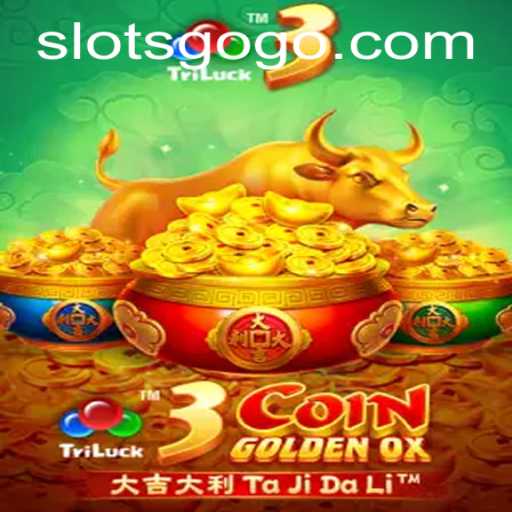 Unveiling the Thrills of 3CoinGoldenOX: A Dive into SLOTS GO