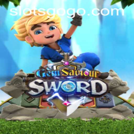 GemSaviourSword: A Legendary Adventure in SLOTS GO