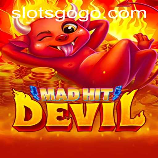 Explore the Thrilling World of MadHitDevil: SLOTS GO