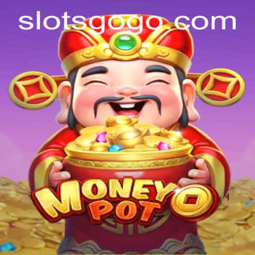 Unlocking the Thrills of MoneyPot: Dive into the Exciting World of SLOTS GO