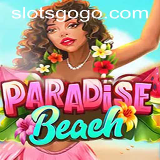 ParadiseBeach: An Immersive Slot Experience with SLOTS GO