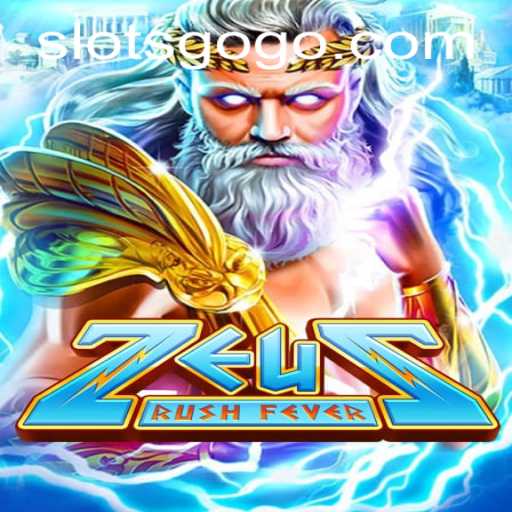 ZeusRushFever: Dive into the Exciting World of SLOTS GO